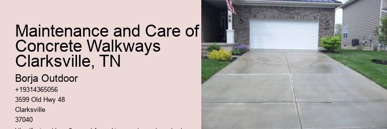 Maintenance and Care of Concrete Walkways Clarksville, TN