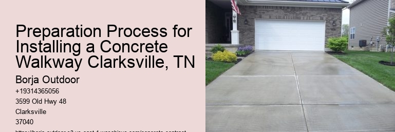 Preparation Process for Installing a Concrete Walkway Clarksville, TN