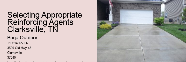 Selecting Appropriate Reinforcing Agents Clarksville, TN